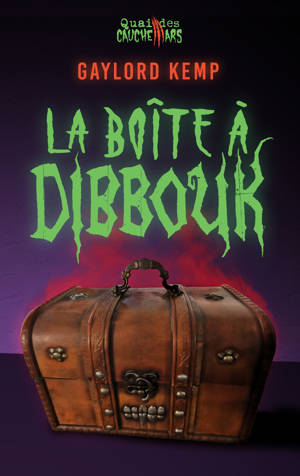 LA BOITE A DIBBOUK (AnnulE et RemplacE)