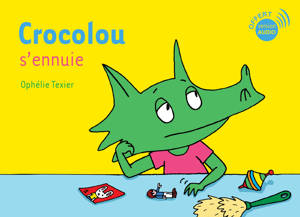 Crocolou s'ennuie