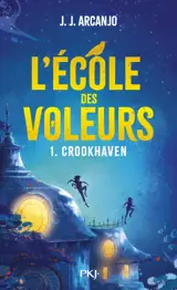 Crookhaven - Tome 01 L'école des voleurs