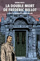 La double mort de Frédéric Bellot