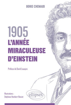 1905, l’année miraculeuse d’Einstein