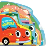 Je suis une voiture - dès 2 ans