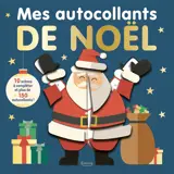 Mes autocollants de noël - 10 scènes à compléter et plus de 150 autocollants !