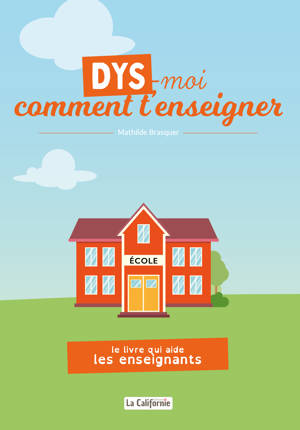 DYS-moi comment t'enseigner