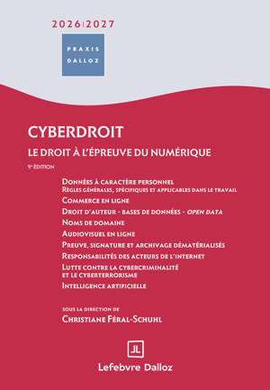 Cyberdroit 2026/2027. 9e éd. - Le droit à l'épreuve du numérique