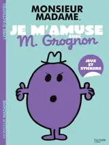 Les Monsieur Madame - Je m'amuse avec M. Grognon