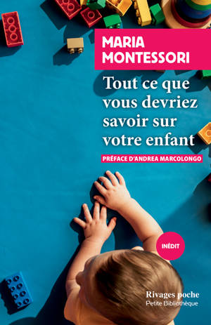 TOUT CE QUE VOUS DEVRIEZ SAVOIR SUR VOTRE ENFANT