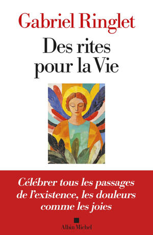 Des rites pour la Vie