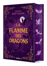 La Flamme des dragons - Tome 01 La Reine du feu relié (collector)