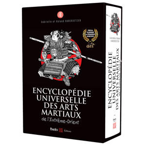 Encyclopédie universelle des arts martiaux de l'Extrême-Orient
