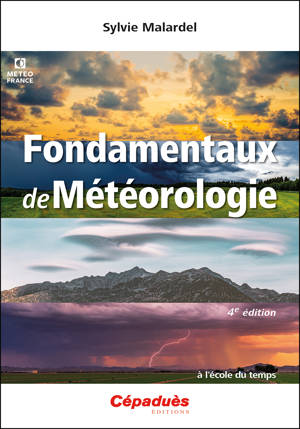 Fondamentaux de Météorologie 4e édition