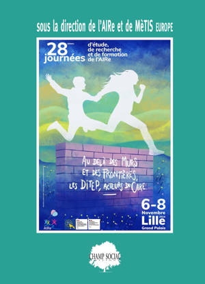 Au delà des murs et des frontières, les DITEP, acteurs du care