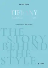 The Story behind the Style : Tiffany & Co.