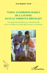 Vision anthropologique de la femme dans le nordeste brésilien