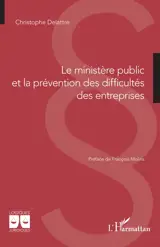 Le ministère public et la prévention des difficultés des entreprises