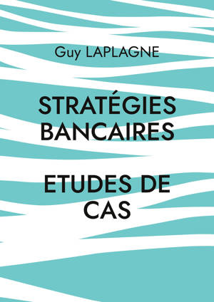 Stratégies bancaires