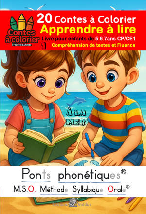 MSO Apprendre à lire - livre pour enfants de 5 6 7ans Lecture et coloriages: Méthode Syllabique Oral