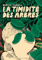 La Timidité des arbres