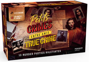 Petits crimes entre amis - True crime