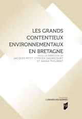 Les grands contentieux environnementaux en Bretagne
