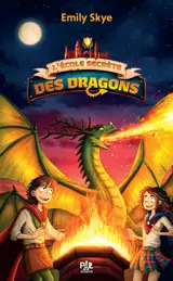 L'École secrète des dragons - Tome 03 Le Retour du septième clan (poche)