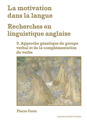 La Motivation dans la langue - Recherches en linguistique anglaise