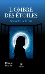 L'ombre des étoiles