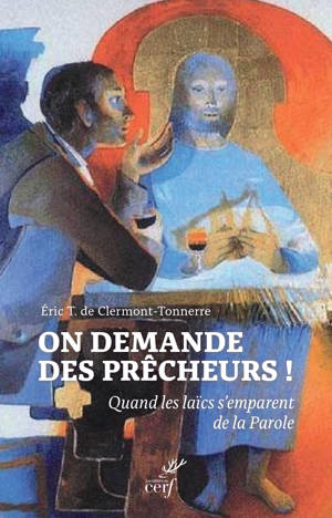On demande des prêcheurs !