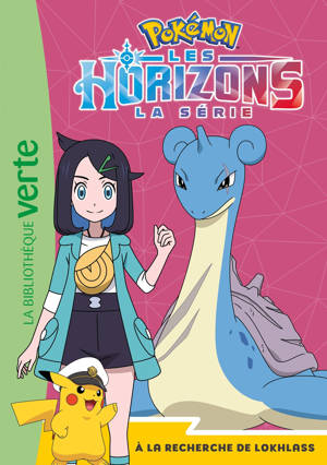 Pokémon Les Horizons 12 - À la recherche de Lokhlass