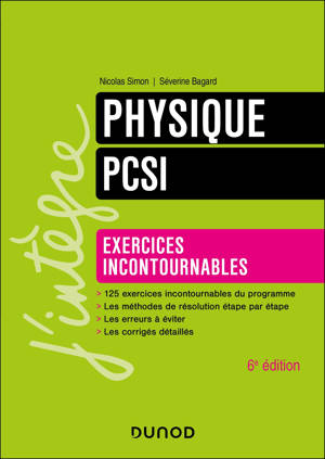 Physique, exercices incontournables, PCSI - 6e éd.