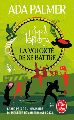 La Volonté de se battre (Terra Ignota, Tome 3)