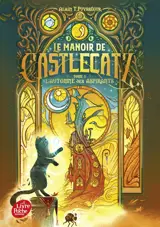 Le manoir de Castlecatz - Tome 1