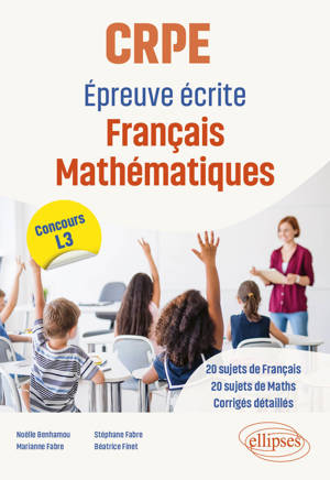 CRPE. Epreuve écrite Français Mathématiques