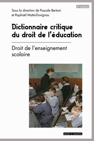 Dictionnaire critique du droit de l'éducation T.1