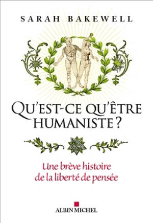 Qu'est-ce qu'être humaniste ?