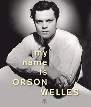 My Name is Orson Welles