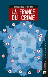 La France du crime