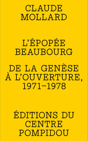L'épopée Beaubourg