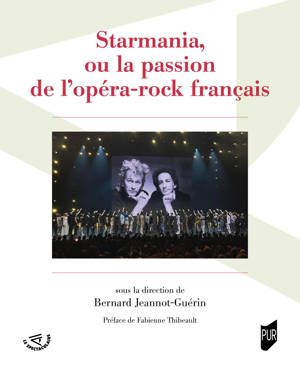 Starmania, ou la passion de l'opéra-rock français