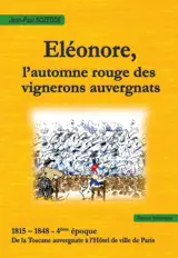 Eléonore, l'automne rouge des vignerons auvergnats