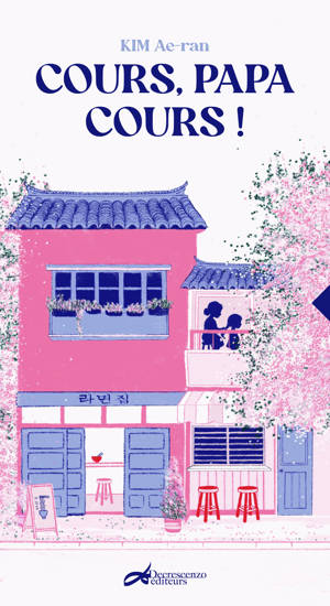 COURS PAPA, COURS ! (NOUVELLE A DITION)