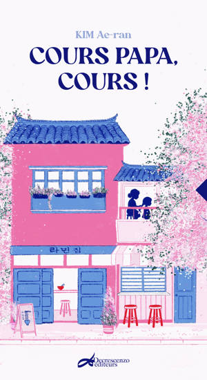 COURS PAPA, COURS ! (NOUVELLE EDITION)