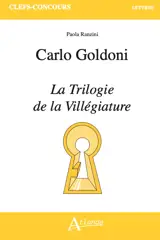 Carlo Goldoni, La Trilogie de la Villégiature