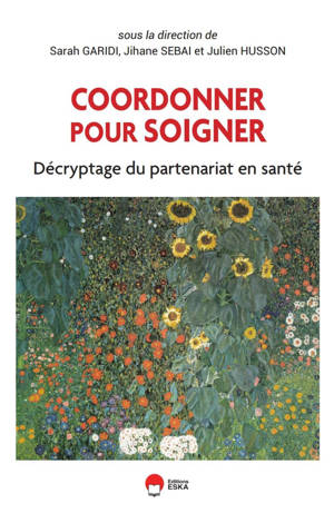Coordonner pour soigner