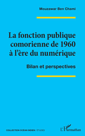 La fonction publique comorienne de 1960 à l’ère du numérique