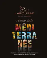 Le Petit Larousse Autour de la Méditerranée