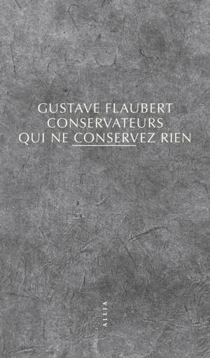 Conservateurs qui ne conservez rien