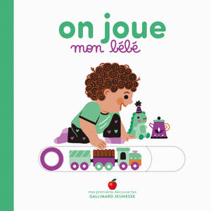 On joue, mon bébé