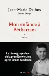 Mon enfance à Bétharram
