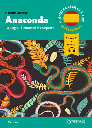 Histoires faciles à lire - Espagnol - Anaconda, 2e éd. - A2-B1